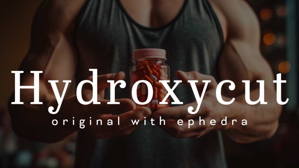 Original Hydroxycut with Ephedra for Sale